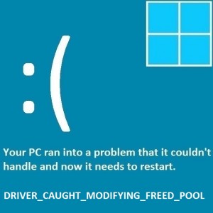 Как исправить ошибку Driver_Caught_Modifying_Freed_Pool