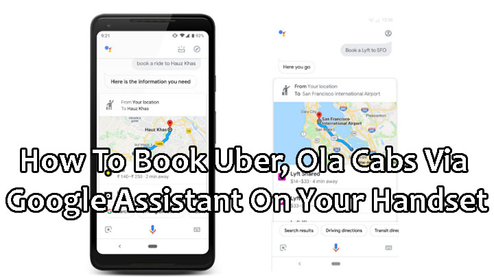 Как забронировать Uber, Ola Cabs через Google Assistant на вашем телефоне