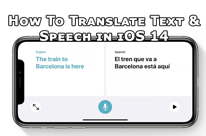 Как переводить текст и речь на устройствах iOS 14