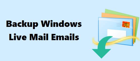 Эффективное резервное копирование электронных писем Windows Live Mail