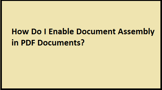 Как надежно включить сборку документов в PDF-документах?