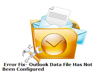 Файл данных Outlook не настроен. Исправьте ошибку безотказно