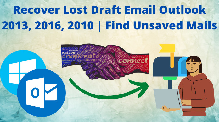Восстановить утерянный черновик электронной почты Outlook 2013, 2016, 2010