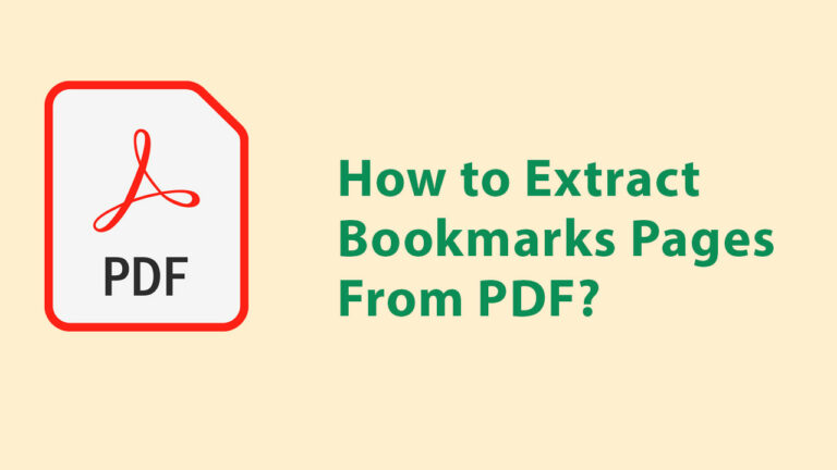 Как извлечь страницы с закладками из PDF, используя 2 разных способа