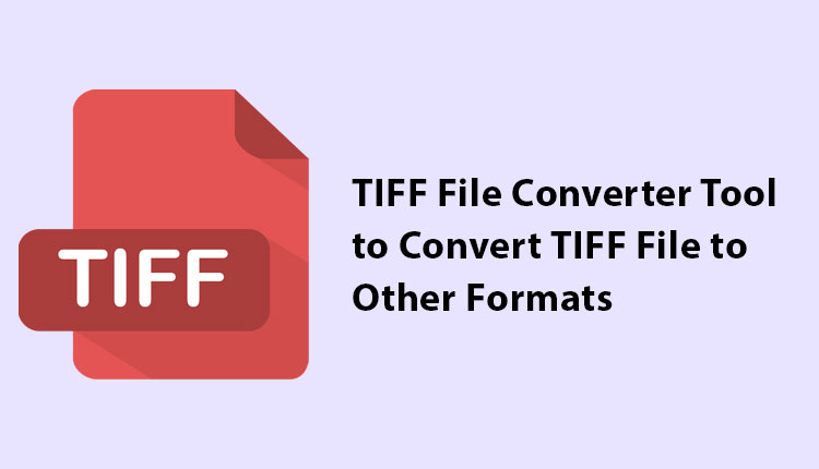 TIFF Converter — полное руководство по конвертации нескольких изображений