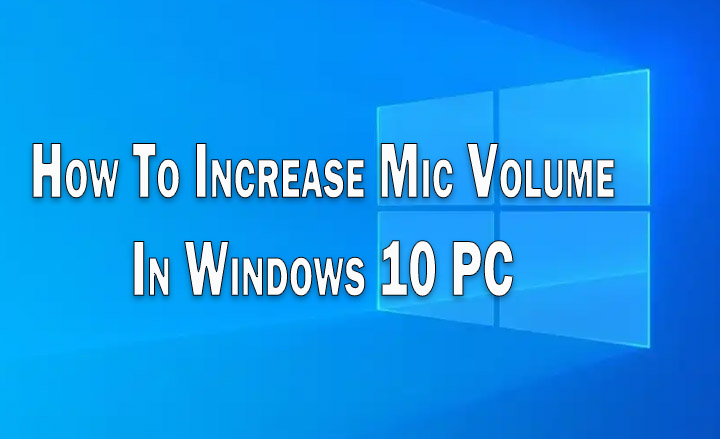 Как увеличить громкость микрофона на ПК с Windows 10
