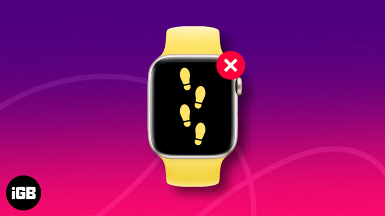 Apple Watch не отслеживают шаги?  11 способов это исправить!