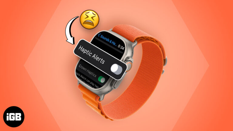 Apple Watch не вибрируют?  8 способов это исправить!